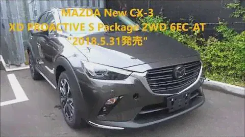 MAZDA New CX-3 XD PROACTIVE S Package(2WD 6EC-AT)展示車撮影！